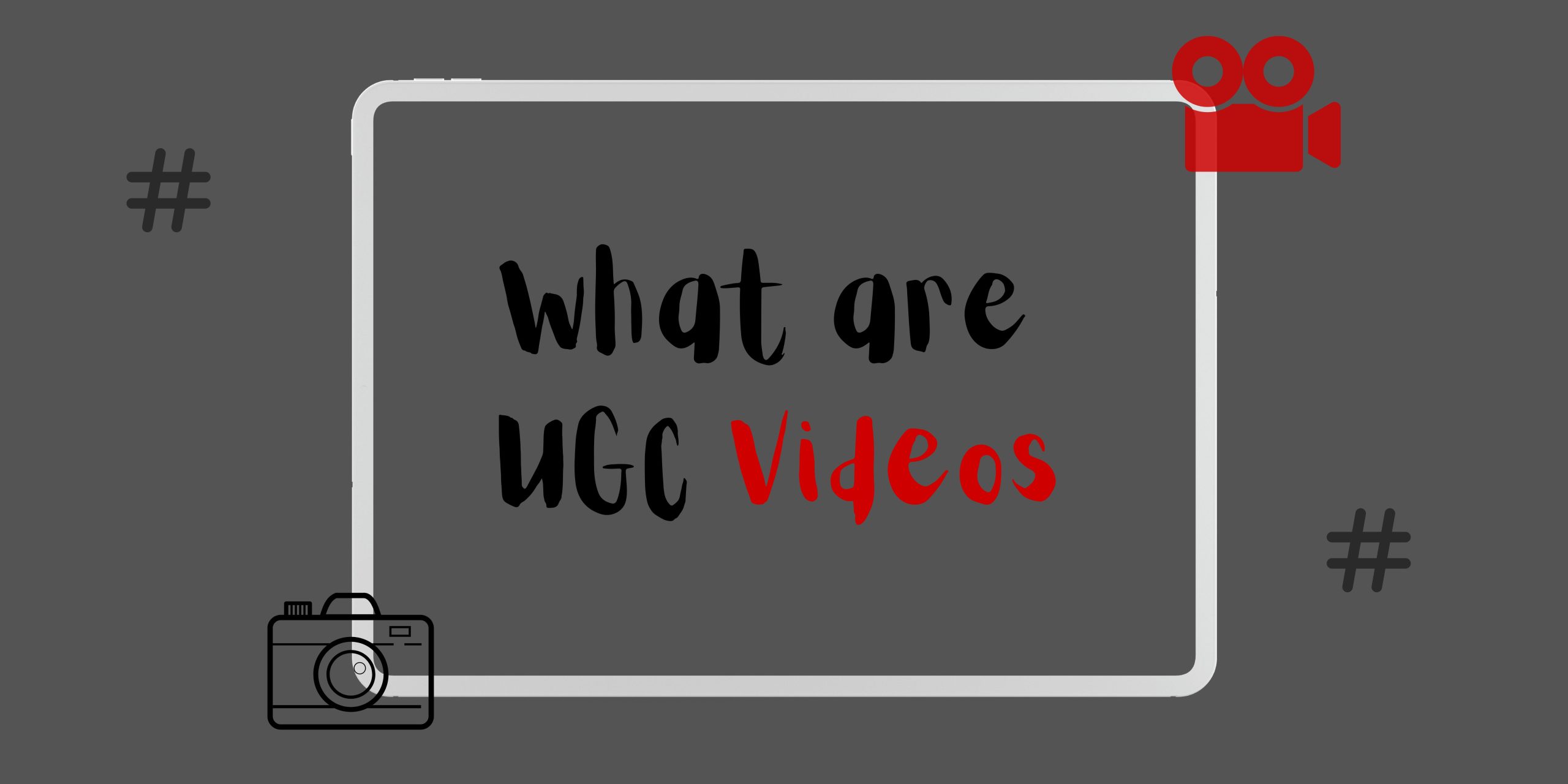 What are UGC Videos