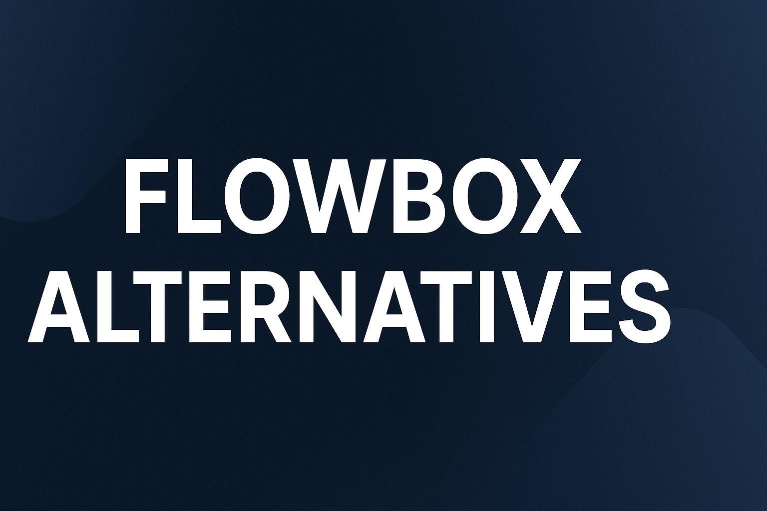 flowbox alternatives
